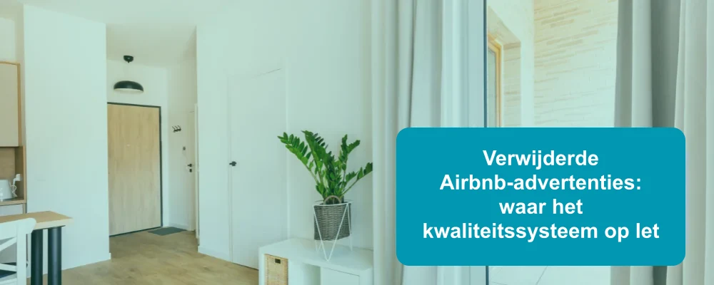 Verwijdering van Airbnb-advertenties vanwege kwaliteitsproblemen