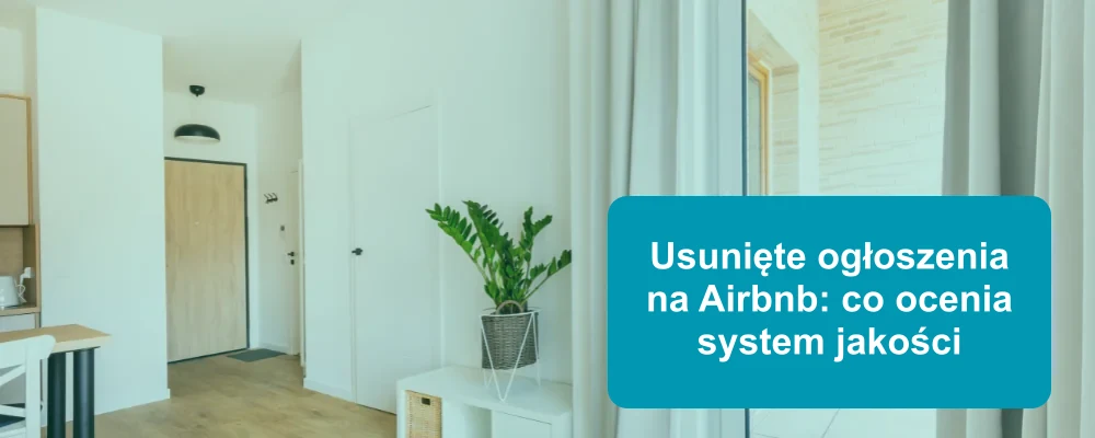 Usuwanie ogłoszeń o niskiej jakości z serwisu Airbnb