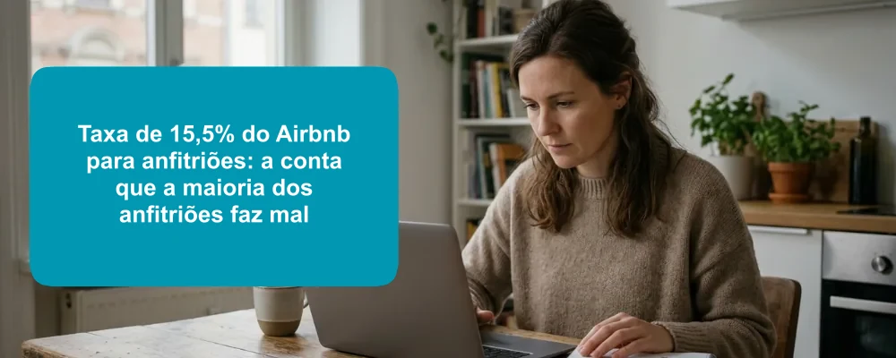 Anfitrião do Airbnb a calcular a taxa exclusiva para anfitriões de 15,5% e as novas tarifas por noite